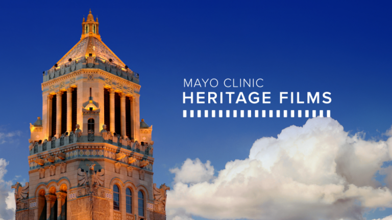 Mayo Clinic Heritage Films Mayo Clinic History And Heritage